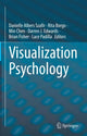 Book cover of: Visualization Psychology. By: Danielle Albers Szafir