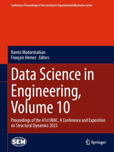 Book cover of: Data Science in Engineering, Volume 10. By: Ramin Madarshahian