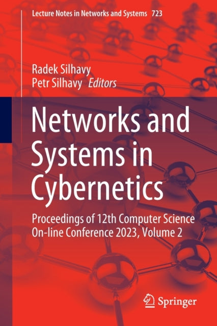 Book cover of: Networks and Systems in Cybernetics. By: Radek Silhavy
