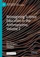 Book cover of: Reimagining Science Education in the Anthropocene, Volume 2. By: Sara Tolbert
