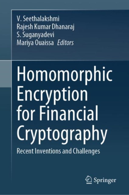 Book cover of: Homomorphic Encryption for Financial Cryptography. By: V. Seethalakshmi