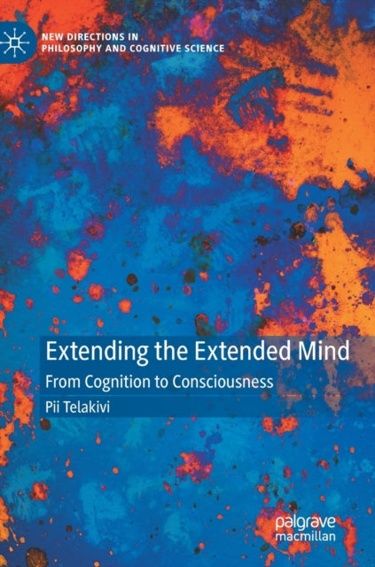 Book cover of: Extending the Extended Mind. By: Pii Telakivi