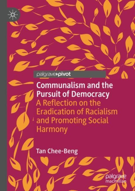 Book cover of: Communalism and the Pursuit of Democracy. By: Chee-Beng Tan