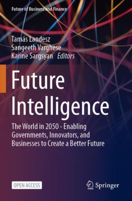 Book cover of: Future Intelligence. By: Tamás Landesz