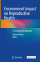 Book cover of: Environment Impact on Reproductive Health. By: Roberto Marci