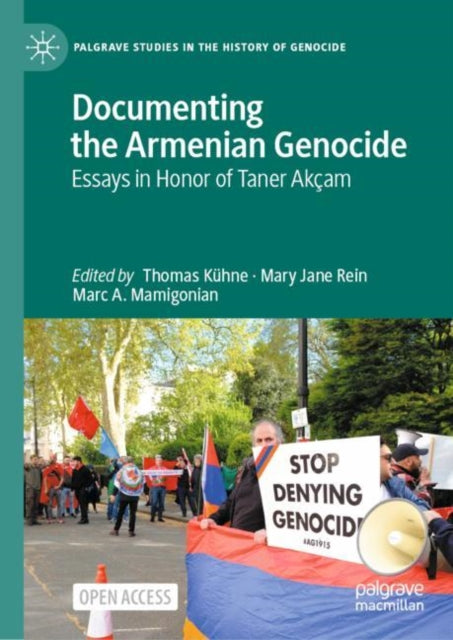 Book cover of: Documenting the Armenian Genocide. By: Thomas Kühne