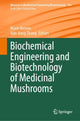 Book cover of: Biochemical Engineering and Biotechnology of Medicinal Mushrooms. By: Marin Berovic