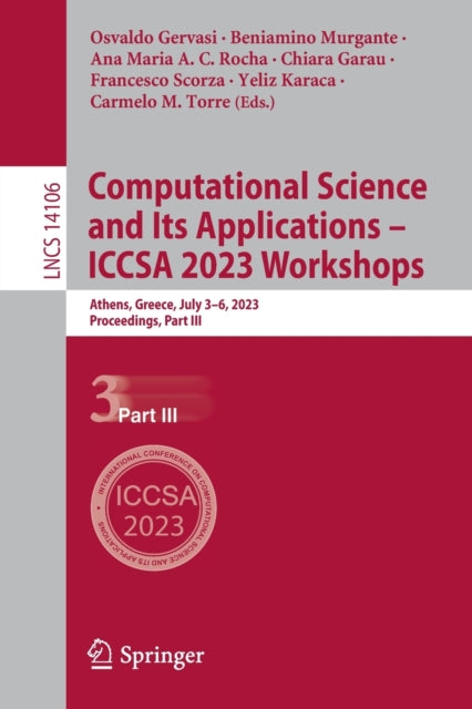 Book cover of: Computational Science and Its Applications – ICCSA 2023 Workshops. By: Osvaldo Gervasi