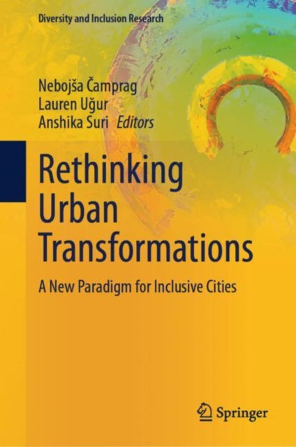 Book cover of: Rethinking Urban Transformations. By: Nebojsa Čamprag