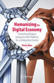 Book cover of: Humanizing the Digital Economy. By: Victor Glass