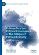 Book cover of: Philosophical and Political Consequences of the Critique of Political Economy. By: Patrick Murray