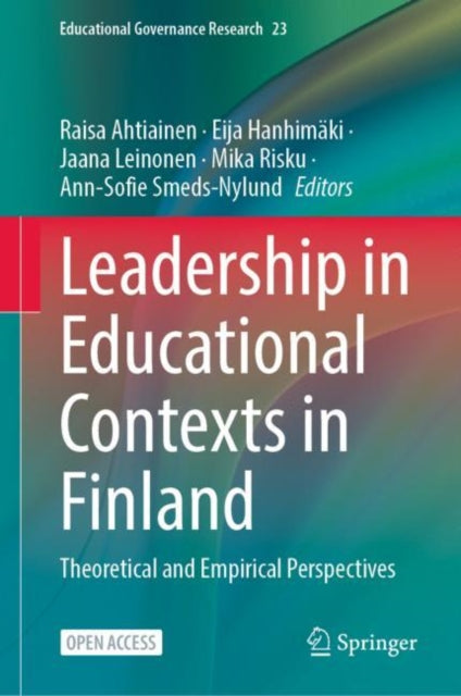 Book cover of: Leadership in Educational Contexts in Finland. By: Raisa Ahtiainen
