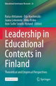 Book cover of: Leadership in Educational Contexts in Finland. By: Raisa Ahtiainen
