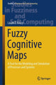 Book cover of: Fuzzy Cognitive Maps. By: László T. Kóczy