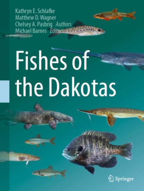 Book cover of: Fishes of the Dakotas. By: Michael Barnes