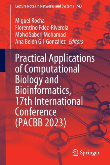 Book cover of: Practical Applications of Computational Biology and Bioinformatics, 17th International Conference (PACBB 2023). By: Miguel Rocha