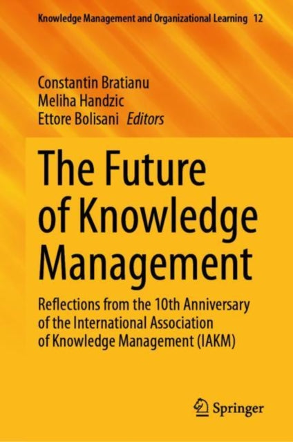 Book cover of: Future of Knowledge Management. By: Constantin Bratianu