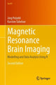 Book cover of: Magnetic Resonance Brain Imaging. By: Jörg Polzehl