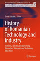 Book cover of: History of Romanian Technology and Industry. By: Dorel Banabic