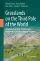 Book cover of: Grasslands on the Third Pole of the World. By: Shikui Dong