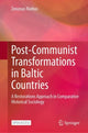 Book cover of: Post-Communist Transformations in Baltic Countries. By: Zenonas Norkus