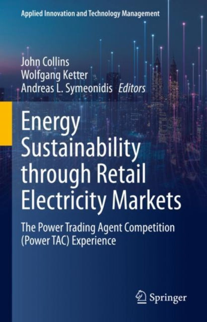 Book cover of: Energy Sustainability through Retail Electricity Markets. By: Collins, John