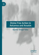 Book cover of: Divine Free Action in Avicenna and Anselm. By: Ayşenur Ünügür-Tabur