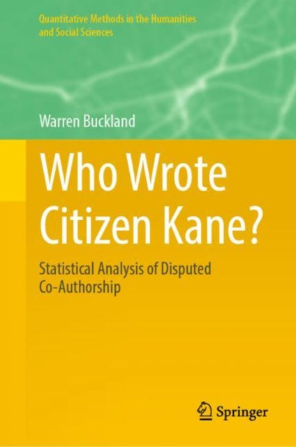 Book cover of: Who Wrote Citizen Kane?. By: Warren Buckland