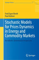 Book cover of: Stochastic Models for Prices Dynamics in Energy and Commodity Markets. By: Fred Espen Benth