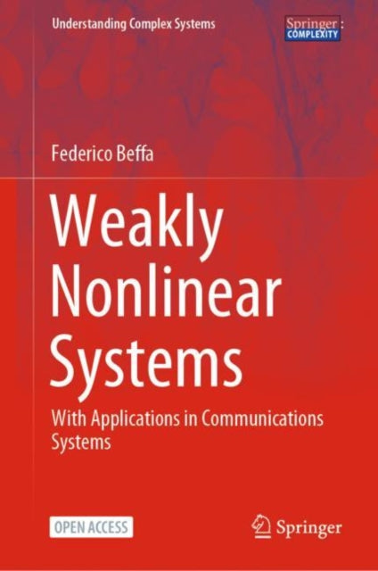 Book cover of: Weakly Nonlinear Systems. By: Federico Beffa