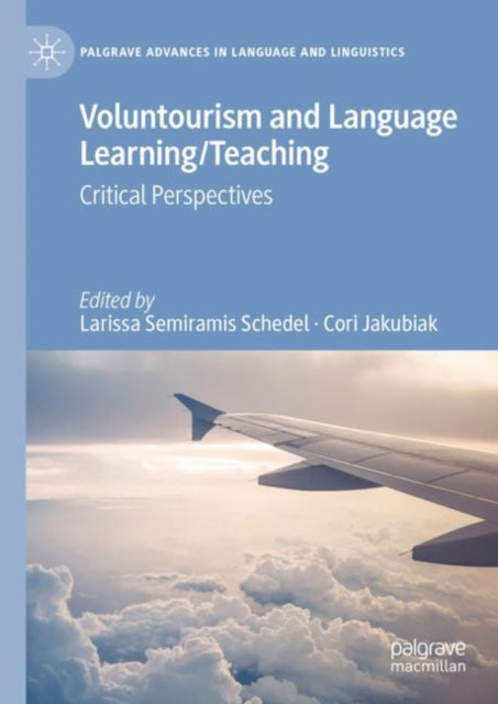 Book cover of: Voluntourism and Language Learning/Teaching. By: Larissa Semiramis Schedel