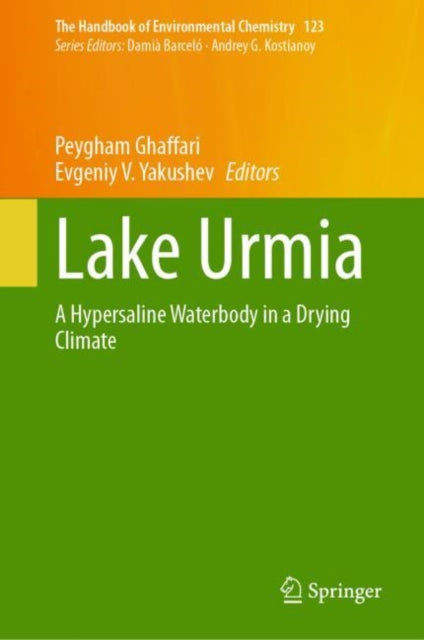 Book cover of: Lake Urmia. By: Peygham G. Nooran