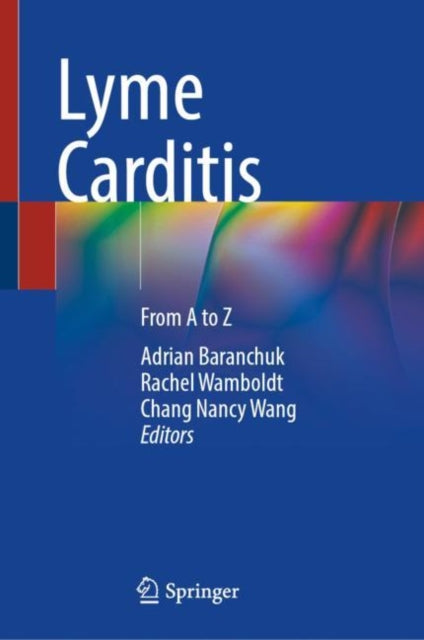 Book cover of: Lyme Carditis. By: Adrian Baranchuk