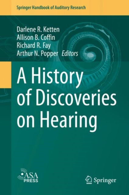 Book cover of: History of Discoveries on Hearing. By: Darlene Ketten