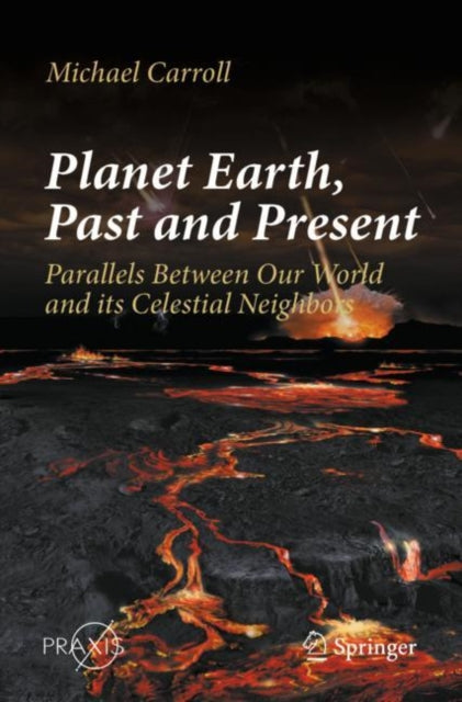 Book cover of: Planet Earth, Past and Present. By: Michael Carroll