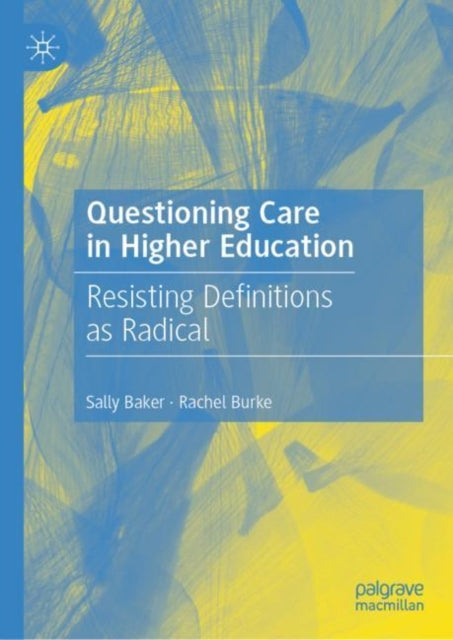 Book cover of: Questioning Care in Higher Education
