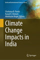 Book cover of: Climate Change Impacts in India. By: Chaitanya Pande