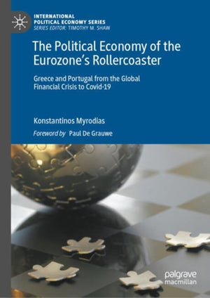 The Political Economy of the Eurozone’s Rollercoaster