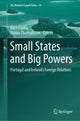 Book cover of: Small States and Big Powers. By: Alice Cunha