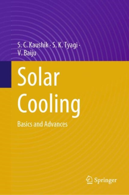 Book cover of: Solar Cooling. By: S. C. Kaushik
