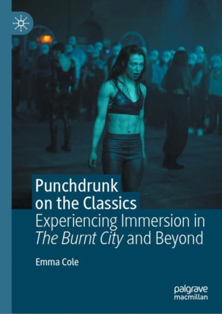 Book cover of: Punchdrunk on the Classics. By: Emma Cole