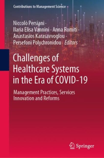 Book cover of: Challenges of Healthcare Systems in the Era of COVID-19. By: Niccolò Persiani