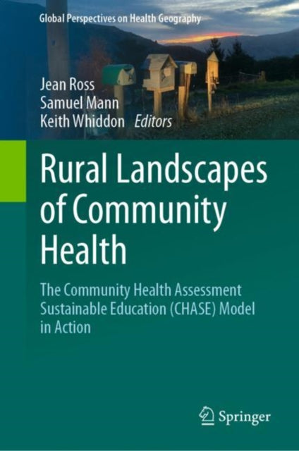 Book cover of: Rural Landscapes of Community Health. By: Jean Ross