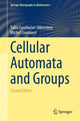 Book cover of: Cellular Automata and Groups. By: Tullio Ceccherini-Silberstein