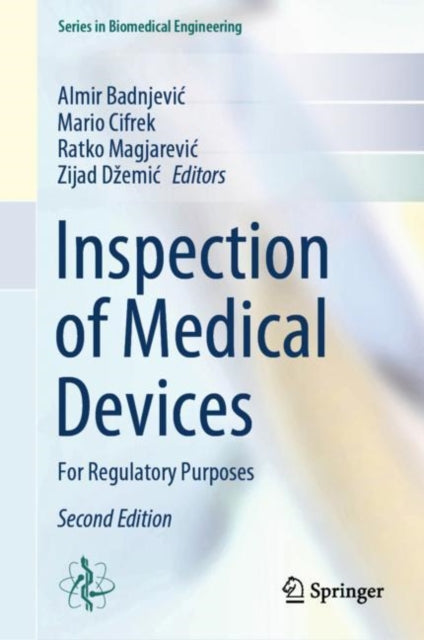 Book cover of: Inspection of Medical Devices. By: Almir Badnjević