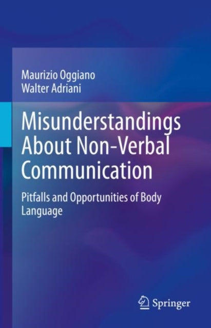 Book cover of: Misunderstandings About Non-Verbal Communication. By: Maurizio Oggiano