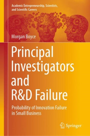Principal Investigators and R&D Failure