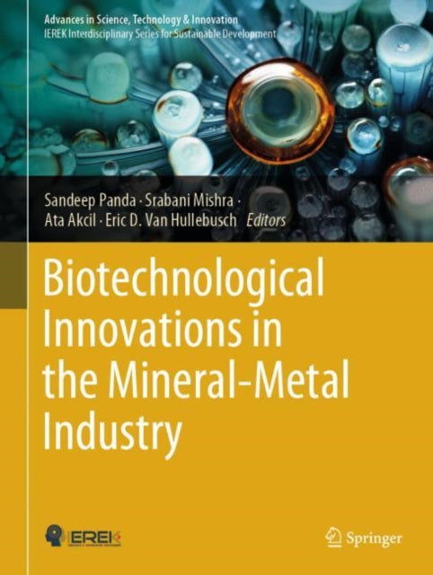 Book cover of: Biotechnological Innovations in the Mineral-Metal Industry. By: Sandeep Panda
