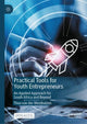 Book cover of: Practical Tools for Youth Entrepreneurs. By: Thea van der Westhuizen