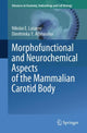 Book cover of: Morphofunctional and Neurochemical Aspects of the Mammalian Carotid Body. By: Nikolai E. Lazarov